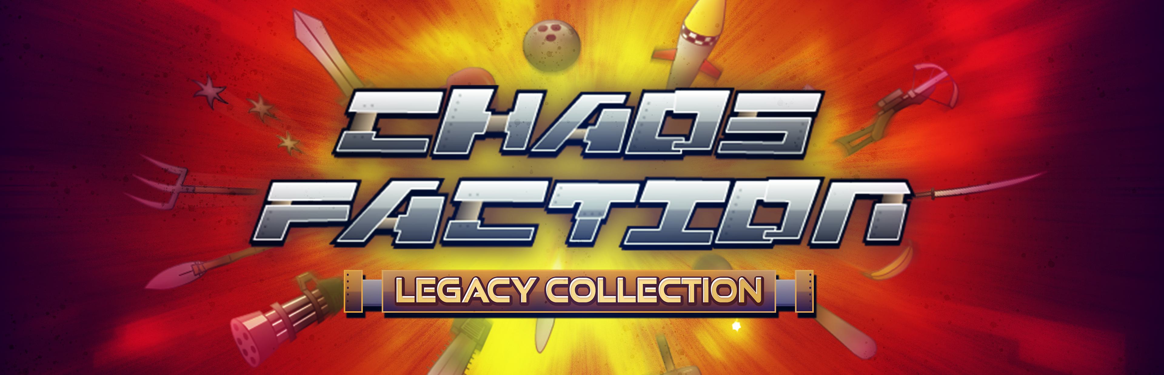 Chaos Faction Legacy Collection